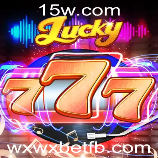 Explorando o Fascinante Mundo de Lucky777: O Novo Fenômeno de wxwx bet