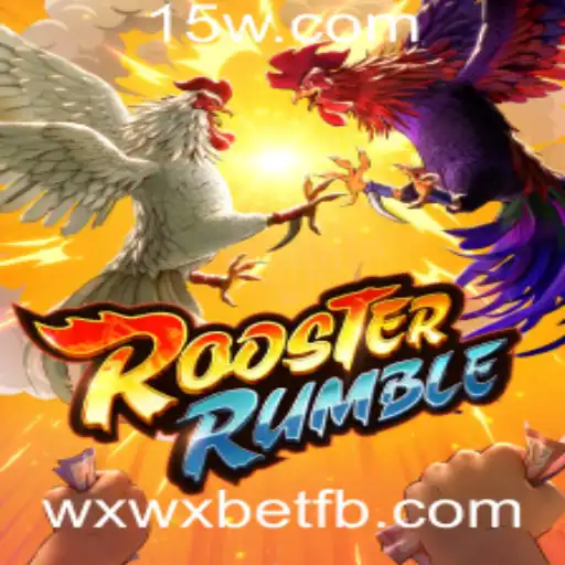 Descubra o Fascinante Mundo de RoosterRumble e Como Apostar com wxwx Bet